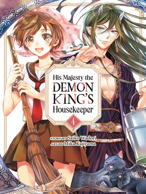 cover image of His Majesty the Demon King's Housekeeper, Volume 4